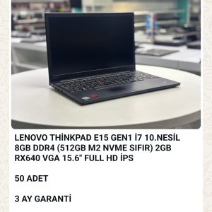 2 NCİ EL LENOVO THİNKPAD E15 GEN1 İ7 10.NESİL 8GB DDR4 (512GB M2 NVME SIFIR) 2GB RX640 VGA 15.6" FULL HD İPS
